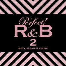 パーフェクト! R＆B 2 SEXY URBAN PLAYLIST 2CD レンタル落ち 中古 CD