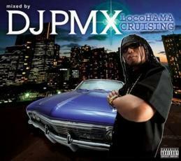 locoHAMA CRUSING mixed by DJ PMX DS 455 2CD レンタル落ち 中古 CD