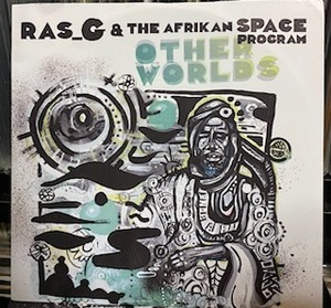 7 Ras_G & The Afrikan Space Program - Other Worlds (iN)Sect Records IRS-045 2015 ras g