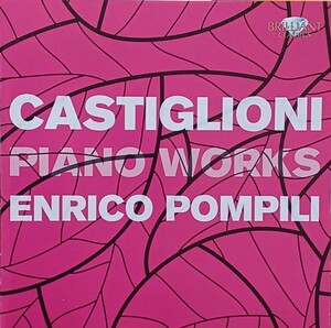 カスティリオーニ (1932-96)『 ピアノ曲集』 ポンピーリ(ピアノ) N.Castiglioni Piano Works