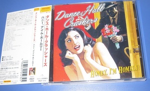♪♪即決CD！！　ダンス・ホール・クラッシャーズ 「Honey,Im Homely! 」帯付　2021盤 Dance Hall Crashers ♪♪