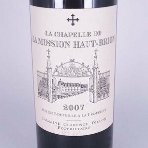 1円～★ラ シャペル ド ラ ミッション オーブリオン 2007年 赤 750ml 13% グラーヴ LA CHAPELLE DE LA MISSION HAUT BRION K12013