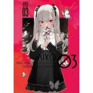 AIKO III PERSONAL COLLECTION Ensof ALOO AISHOP イラスト集 Alood AIKOlik