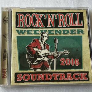 中古CD Rock 'n' Roll Weekender 2016　ロックン・ロール・ウィークエンダー 2016 (2016年)