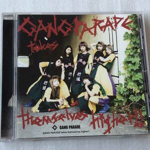 中古CD GANG PARADE ギャングパレード/takes themselves higher！！ (2017年) 日本産,J-POP系