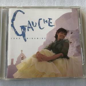 中古CD 南野 陽子/GAUCHE ゴーシュ (1989年) 日本産,J-POP系