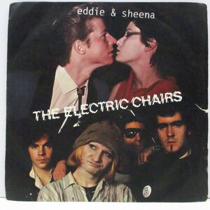 WAYNE COUNTY & THE ELECTRIC CHAIRS-Eddie & Sheena (UK オリジナル「