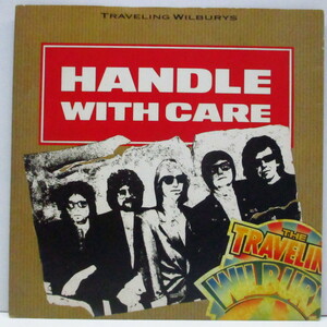 TRAVELING WILBURYS-Handle With Care (UK オリジナル 7+プロモステッカー付き光