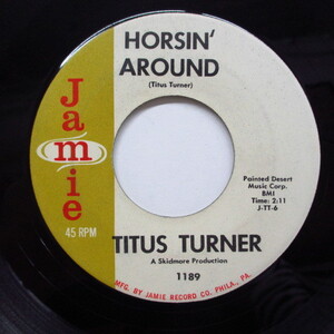 TITUS TURNER-Horsin' Around (Orig)