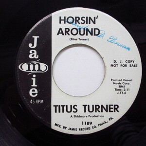 TITUS TURNER-Horsin' Around (Promo)