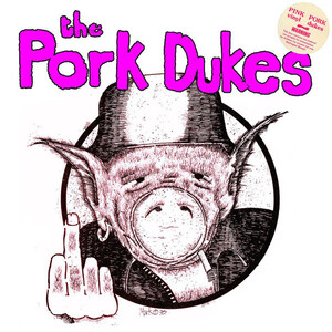 PORK DUKES, THE-Pink Pork (UK 限定再発「ピンクヴァイナル」LP / New)