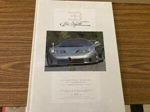 洋書 BUGATTI エットーレ・ブガッティ マガジン More Bugatti International Magazine Of Autos And Other Objets D'Art No 3 1992 /岩