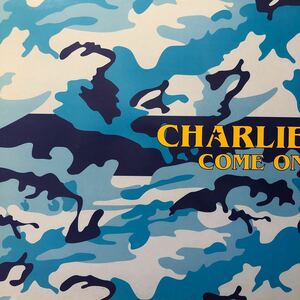 CHARLIE COME ON 12インチ LP レコード 5点以上落札で送料無料V