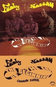 Beginning Of The End - Funky Nassau 【新品】【カセットテープ】 カセット