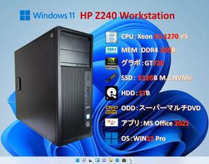 HP Z240/Xeon E3 1270 V5/16G/SSD 512G（M.2）＋HDD 1T/Office 2021/#19E