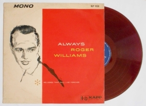 魅惑のロジャー・ウィリアムス　ALWAYS ROGER WILLIAMS　赤盤 ペラジャケ KAPP KLP1028 東芝音楽工業 送料510円～