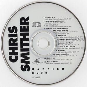 Chris Smither【US盤 SSW CD】Happier Blue  (Flying Fish FF 70622) 1993年 / クリス・スミザーの画像5