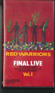 VHS Red Warriors Final Live Vol.1 HC456 MOTHER ENTERPRISE /00300