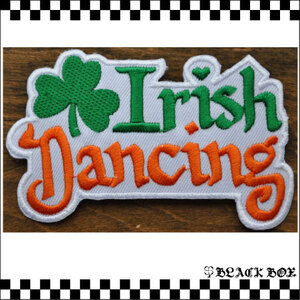 ワッペン IRISH DANCING SHAMROCK アイリッシュ アイルランド Ireland シャムロック PUNK パンク SKA スカ MODS モッズ イギリス UK GB 040