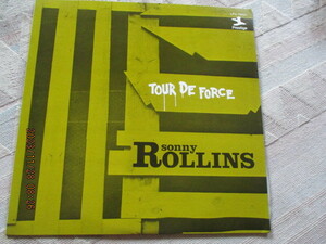LP TOUR DE FORCE SONNY ROLLINS,Tenor sax Prestige LPJ-70031 KENNY DREW(p)GEORGE MORROW(b)MAX ROACH(d)COLEMAN(v)