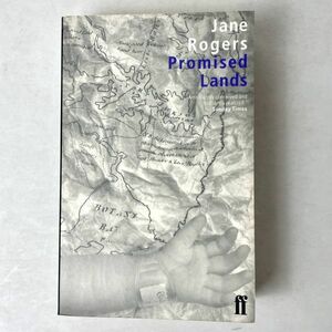 Promised Lands / Jane Rogers / Faber and Faber