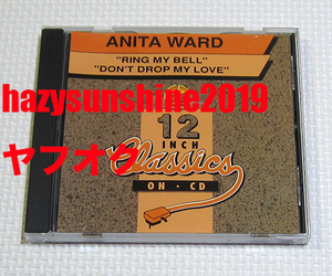 anita* слово ANITA WARD 12 INCH CLASSICS ON CD RING MY BELL DON'T DROP MY LOVE