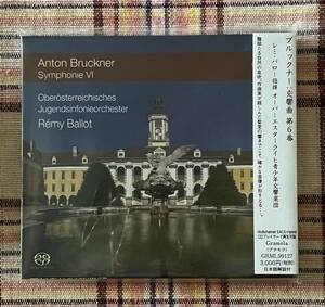 ブルックナー：交響曲　第6番　レミ・バロー指揮　オーバーエスターライヒ青少年交響楽団　SACD（CDプレーヤー再生可能）