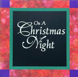 (C37H)☆クリスマスコンピ美品/On A Christmas Night/B.J.トーマス,ホワイト・ハート,スティーヴ・アーチャーほか☆