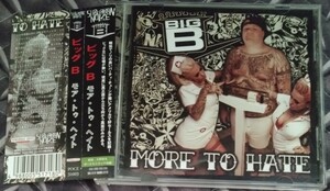 送料無料！中古CD帯あり BIG B / MORE TO HATE (3rd) 検:SUBURBAN NOIZE / OPM / Kottonmouth Kings / Sen Dog / Tech N9NE / Danny Diablo