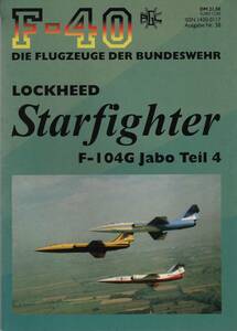 F-40 #38-Lockheed Starfighter F-104G Jabo Teil 4