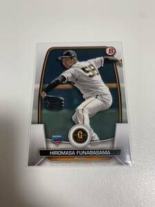 Topps bowman 2023 NPB 5 読売ジャイアンツ　船迫大雅 ルーキーカード