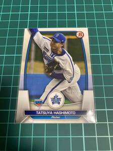 Topps Bowman 2023 NPB 127 横浜DeNAベイスターズ 　橋本達弥