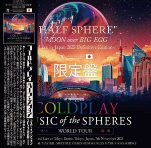 COLDPLAY (2CD＋ボーナス) Half Sphere - Moon Over Big Egg 限定盤 - Live in Japan 2023 Definitive Edition