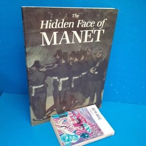 「マネの知られざる顔: 芸術家の制作過程を探る 1986 The hidden face of Manet: An investigation of the artist's working processes Jul