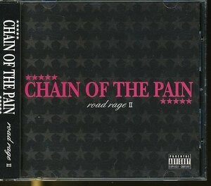 JA770●【送料無料】CHAIN OF THE PAIN(鈴木慎一郎)「road rage Ⅱ」CD 帯付き