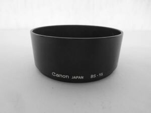 AN23-602 Canon キヤノン レンズフード BS-55 Lens Hood FD50mm用 純正