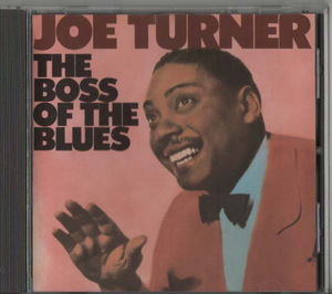 ★JOE TURNER ビッグ・ジョー・ターナー｜THE BOSS OF THE BLUES｜輸入盤｜CHERRY RED/PINEY BROWN BLUES｜8812-2｜1987年