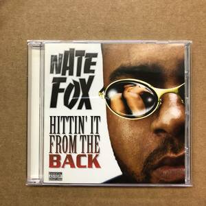 ■ Nate Fox Hittin' It From The Back【CD】 BS-0001