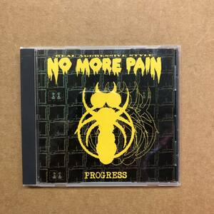 ■ No More Pain ノー・モア・ペイン - プログレス【CD】帯付 NPC-0227 『廃盤』