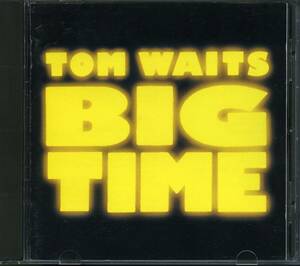 トム・ウェイツ TOM WAITS／BIG TIME