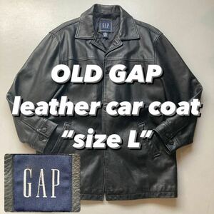 OLD GAP leather car coat “size L” オールドギャップ レザーカーコート レザージャケット 革ジャン キルティング