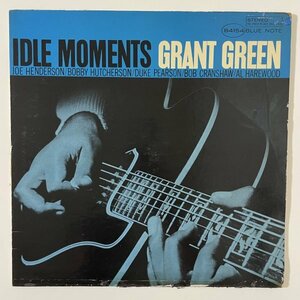 GRANT GREEN Idle Moments BLUE NOTE BST84154 NY STEREO EAR VAN GELDER Joe Henderson Bobby Hutcherson