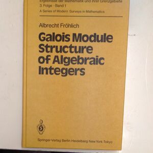 A. Frhlich Galois Module Structure of Algebraic Integers