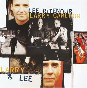 Larry & Lee ラリー・カールトン リー・リトナー 輸入盤CD