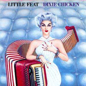Dixie Chicken リトル・フィート 輸入盤CD