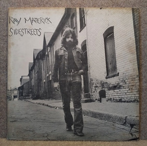 RAY MATERICK-Sidestreets/試聴/'72 加Kanata 原盤　幻のデビュー作　難あり　盤洗浄済