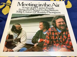 Jim Watson,Mike Craver,Tommy Thompson★中古LP/US盤「ジム・ワトソン～Meeting In The Air」