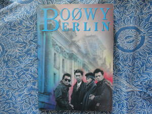 ◇BOOWY／BERLIN ■バンドスコア♪初版　氷室布袋B’zビーズHIDE稲葉YOSHIKI松本XJAPAN