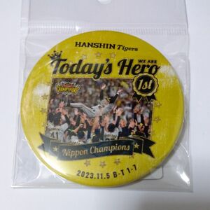阪神タイガース　2023日本一記念　TODAY'S HERO　 缶バッジ