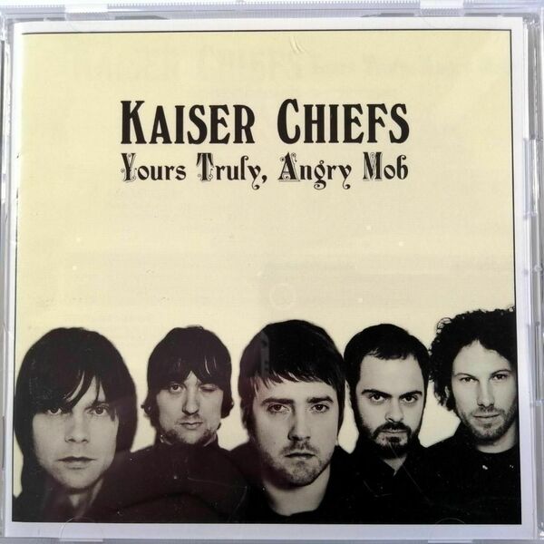 Kaiser Chiefs / Yours Truly, Angry Mob